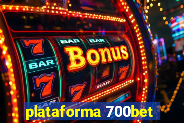 plataforma 700bet